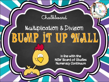 Preview of Bump It Up Wall - Australian Continuum - MULTIPLICATION & DIVISION - Chalkboard
