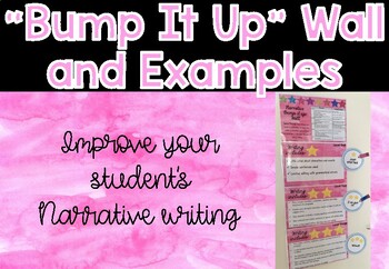 Preview of Bump It Up Wall - Improve Students Narrative Writing