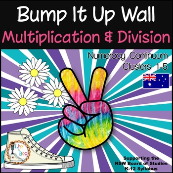 Preview of Bump It Up Wall - Australian Numeracy Continuum - MULTIPLICATION & DIVISION