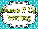 Bump Up Your Writing!  K-2