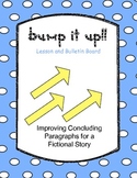 Bump it Up! Writing and Improving Concluding Paragraphs