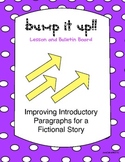 Bump it Up! Writing and Improving Introductory Paragraphs