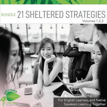 Preview of 21 Sheltered Strategies for ELLs and Native Speakers Bundle