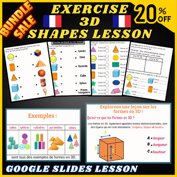 Preview of Bundle 3D Shapes Lesson, 3D Shapes Exercises - Google Slides In French