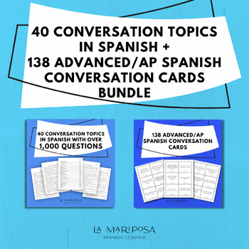 Preview of Bundle: 40 Conversation Topics in Spanish + 138 Advanced/AP Spanish Conversation