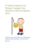 Bundle:  4th Grade Opinion & Narrative Common Core Writing