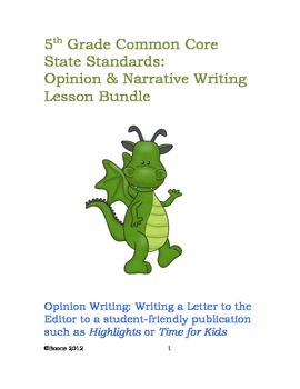 Preview of Bundle: 5th Grade Common Core Narrative and Opinion Writing Lessons