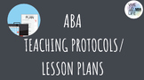 Bundle: ABA Teaching Protocols/Lesson Plans