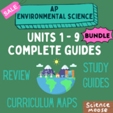 Bundle: APES Units 1 - 9 Guides - Detailed Topics for AP Exam