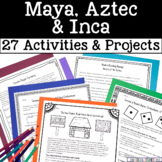 Maya Aztec Inca Unit - Activities Bundle