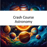 Bundle: Crash Course Astronomy Google Forms™ NO-PREP Video