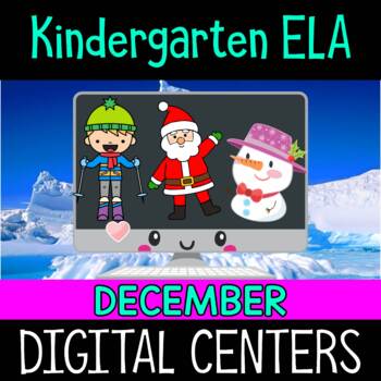 Preview of Bundle : Digital Activities Games :  Kindergarten ELA : December