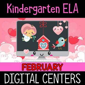 Preview of Bundle: Digital Activities Games :  Kindergarten ELA : February Valentine's Day