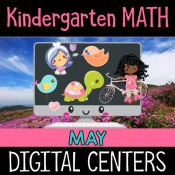 Preview of Bundle: Digital Activities Games : Kindergarten MATH: May | Spring
