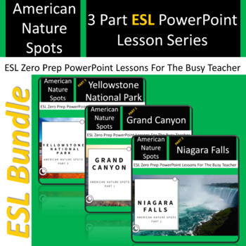 Preview of National Parks Week ESL / ELA | Ready To Teach: American Nature  3 Part Series