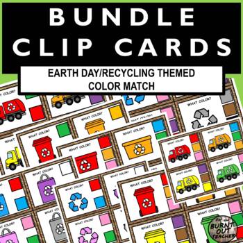 Preview of Bundle Earth Day Recycle Recycling Color Match Clip Cards Pre-K Special Ed April