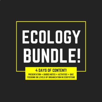 Preview of Ecology Bundle - Ecological Levels of Organization - FlipChart, Activities, Quiz