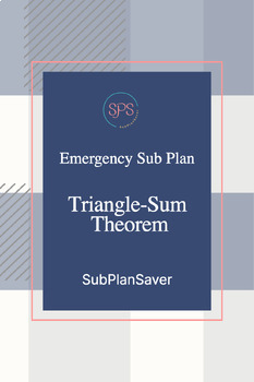 Preview of Bundle: Emergency Sub Plan for Triangle-Sum Theorem with Video