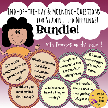 Preview of Bundle: 40 End-of-the-day & Morning Questions for Student-led Meetings.