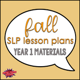 Bundle: Fall Speech Lesson Plans Materials (Year 1)