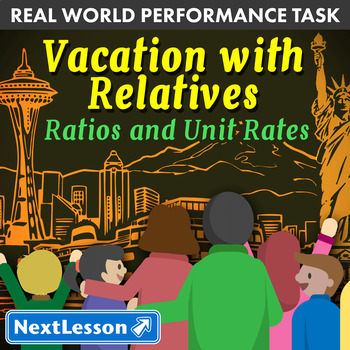 Preview of Bundle G6 Ratios and Unit Rates - Vacation with Relatives Performance Task