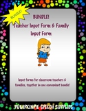 Bundle! Input forms for Teachers & Families