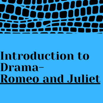 Preview of Bundle: Introduction to Drama- Romeo and Juliet- ELA 9-10 (EDITABLE)