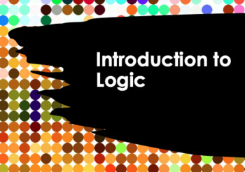 Preview of Bundle - Introduction to Logic (2 PPTXs, Worksheet, 2 Crash Course Worksheets)