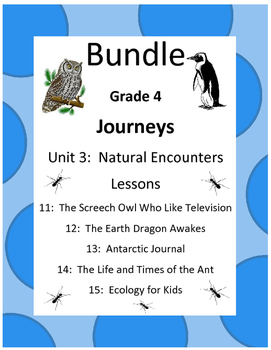 Preview of Bundle:  Journeys Unit 3:  Natural Encounters Lessons 11 - 15