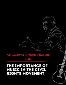Preview of Bundle: Martin Luther King Jr. and Music in the Civil Rights Lesson/Worksheet