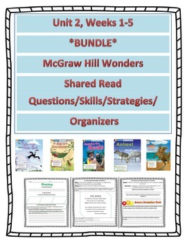 Preview of *Bundle* McGraw Hill Wonders UNIT 2 Weeks 1-5 Shared Reading Questions etc.
