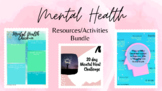 Bundle: Menth Health Activities and Resources