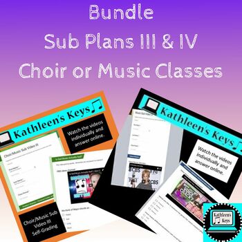 Preview of Bundle - No Prep - Music or Choir Sub Plans III & IV - Self Grading