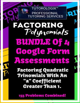 Preview of Bundle Of Factoring Quadratic Trinomials - Coefficient a > 1: 4 Google Forms