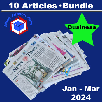 Preview of Bundle_10 Business Current Events Articles & Activity Packet / Jan - Mar 2024