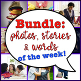 Bundle: Photos, Stories, and Words of the Week