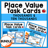 Bundle Place Value Task Cards Thousands and Ten Thousands 