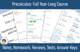 Precalculus Full Year Long Course: Notes, HW, Reviews, Tes