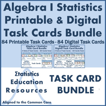 Preview of Bundle Printable & Digital Task Cards Statistics  Algebra I (Common Core)