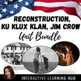Bundle- Reconstruction, the Ku Klux Klan & Jim Crow