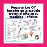Bundle: School-based OTs Treat The Whole Child + Posters SPANISH