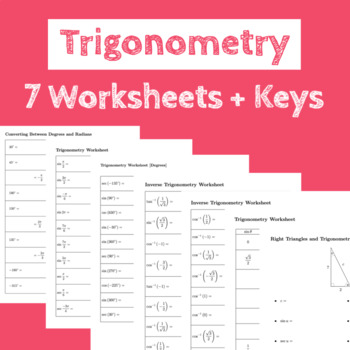 Preview of 7 Trigonometry Worksheets Handouts  + KEY [Precalculus Printables]