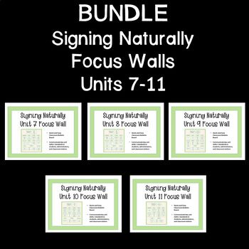 Preview of Bundle:  Signing Naturally Focus Wall Units 7-11
