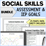 Bundle Social Skills Assessment - IEP Goal Bank & Data Tra