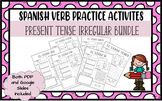 Bundle Spanish Irregular Present Tense Practice Activities