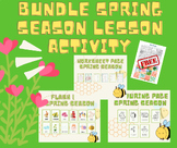 Bundle Spring  Season Lesson Activity