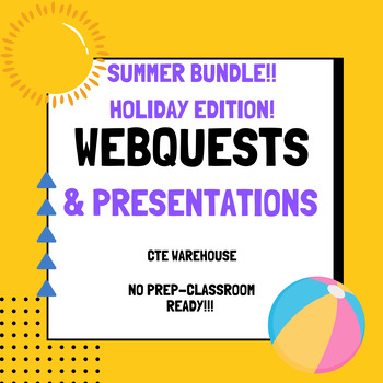 Preview of Bundle Summer Holidays WebQuest & Presentation! No Prep! Classroom Ready!