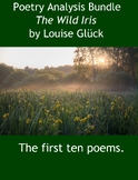 Bundle: 'The Wild Iris' by Louise Glück (the first ten poems)