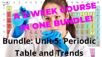 Preview of Bundle: Unit 5: Periodic Table and Trends