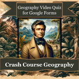 Bundle: Video Quiz | Crash Course Geography | Google Forms
